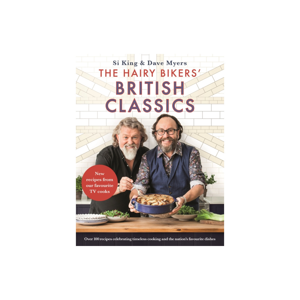 Produktbild för The Hairy Bikers' British Classics (inbunden, eng)