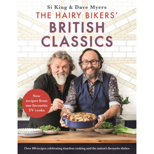 Orion Publishing Co The Hairy Bikers' British Classics (inbunden, eng)