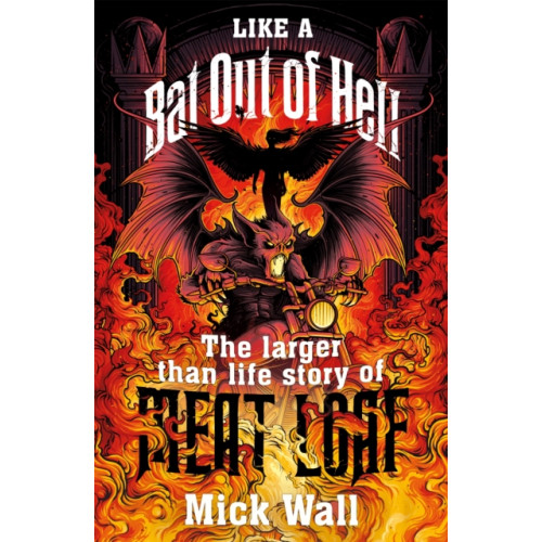 Orion Publishing Co Like a Bat Out of Hell (häftad, eng)