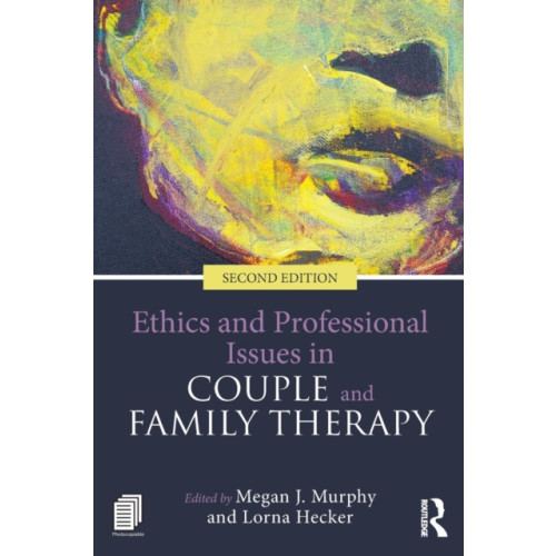 Taylor & francis ltd Ethics and Professional Issues in Couple and Family Therapy (häftad, eng)