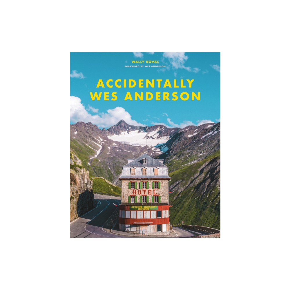 Produktbild för Accidentally Wes Anderson (inbunden, eng)