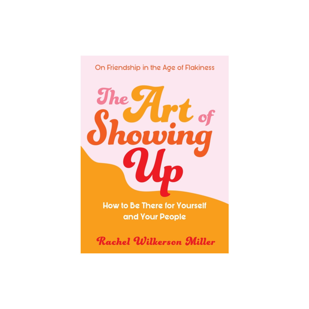 Produktbild för The Art of Showing Up (häftad, eng)