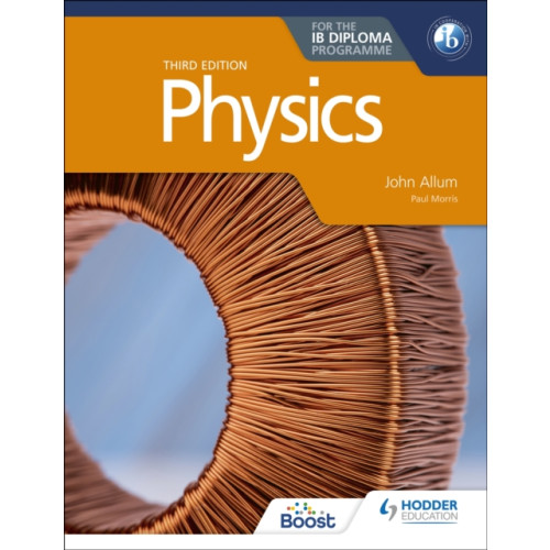 Hodder Education Physics for the IB Diploma Third edition (häftad, eng)