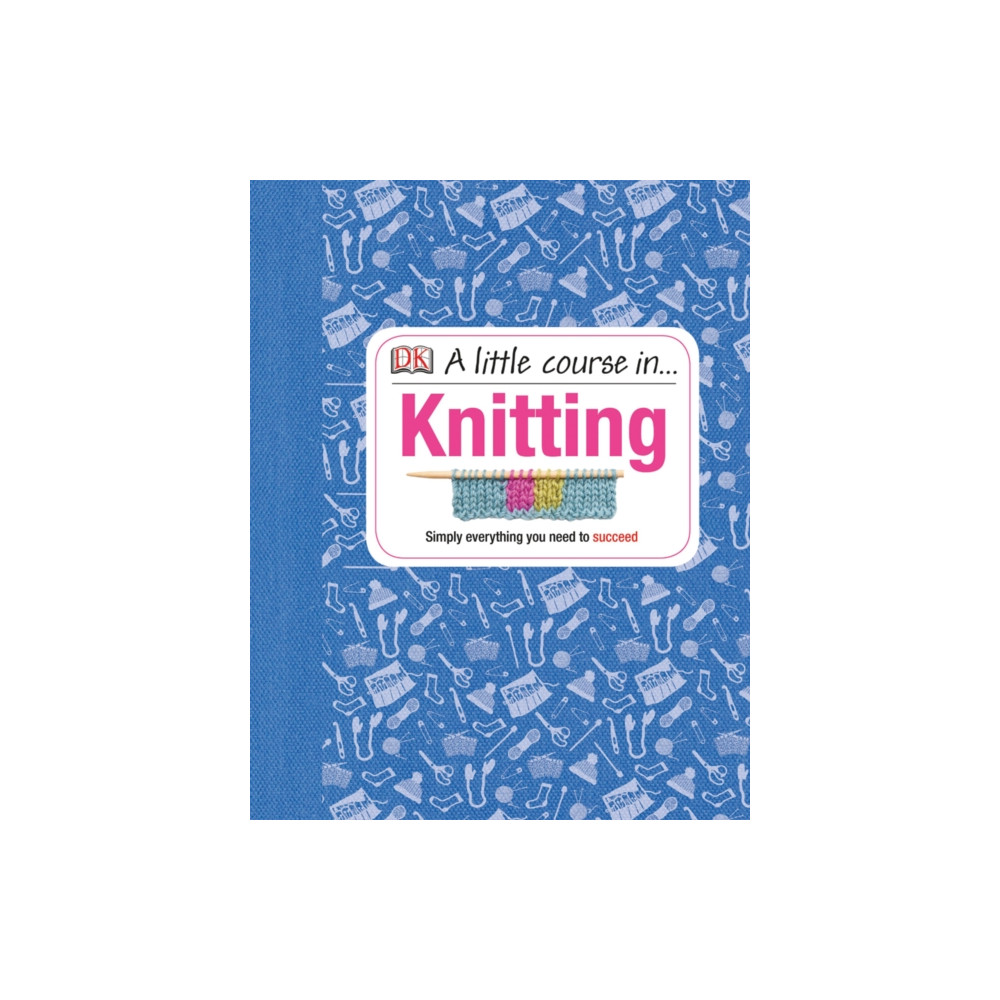 Produktbild för A Little Course in Knitting (inbunden, eng)