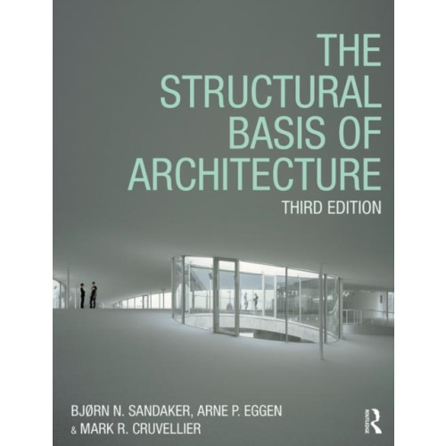 Taylor & francis ltd The Structural Basis of Architecture (häftad, eng)