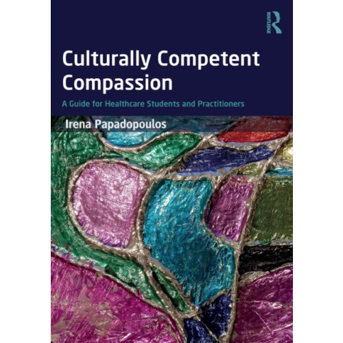 Taylor & francis ltd Culturally Competent Compassion (häftad, eng)