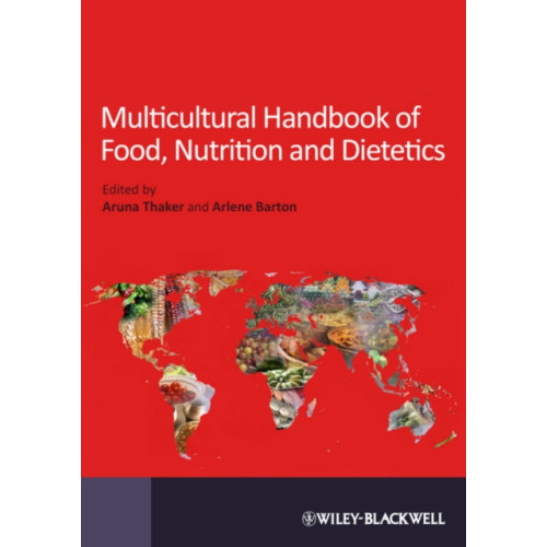 John Wiley And Sons Ltd Multicultural Handbook of Food, Nutrition and Dietetics (häftad, eng)