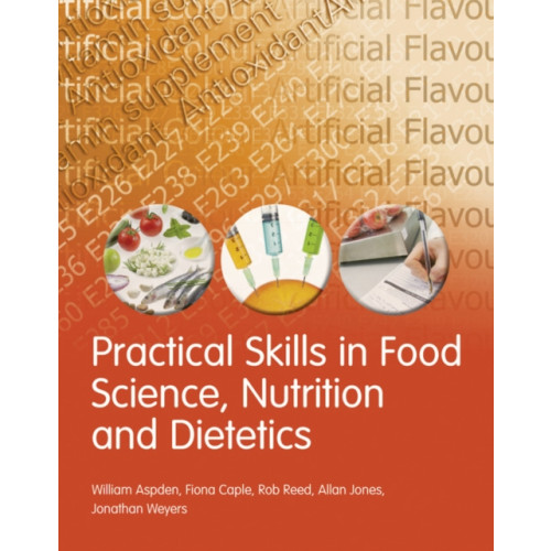 Pearson Education Limited Practical Skills in Food Science, Nutrition and Dietetics (häftad, eng)
