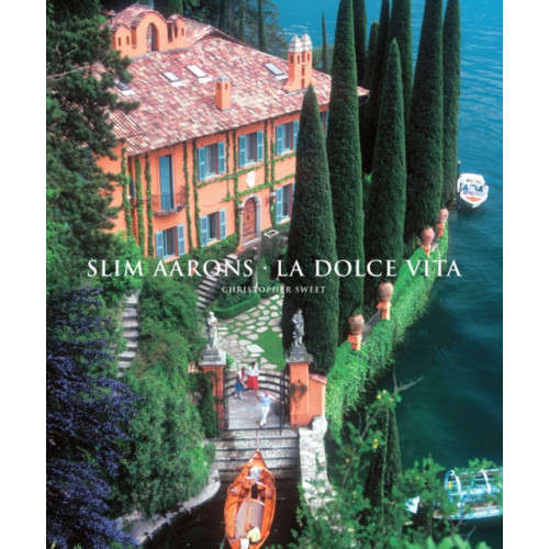 Abrams Slim Aarons: La Dolce Vita (inbunden, eng)