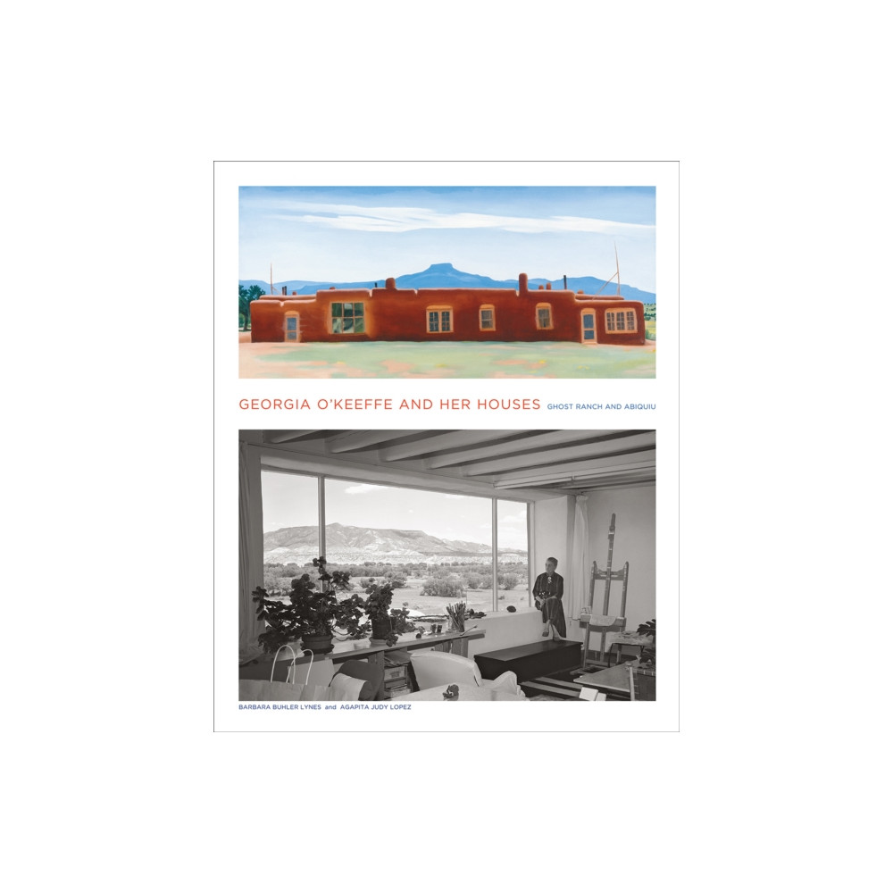 Produktbild för Georgia O'Keeffe and Her Houses: Ghost Ranch and Abiquiu (inbunden, eng)