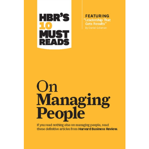 Harvard Business Review Press HBR's 10 Must Reads on Managing People (with featured article "Leadership That Gets Results," by Daniel Goleman) (häftad, eng)