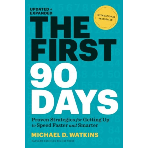 Harvard Business Review Press The First 90 Days, Updated and Expanded (inbunden, eng)