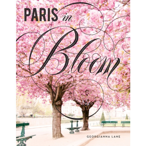 Paris in Bloom , Abrams (inbunden, english)