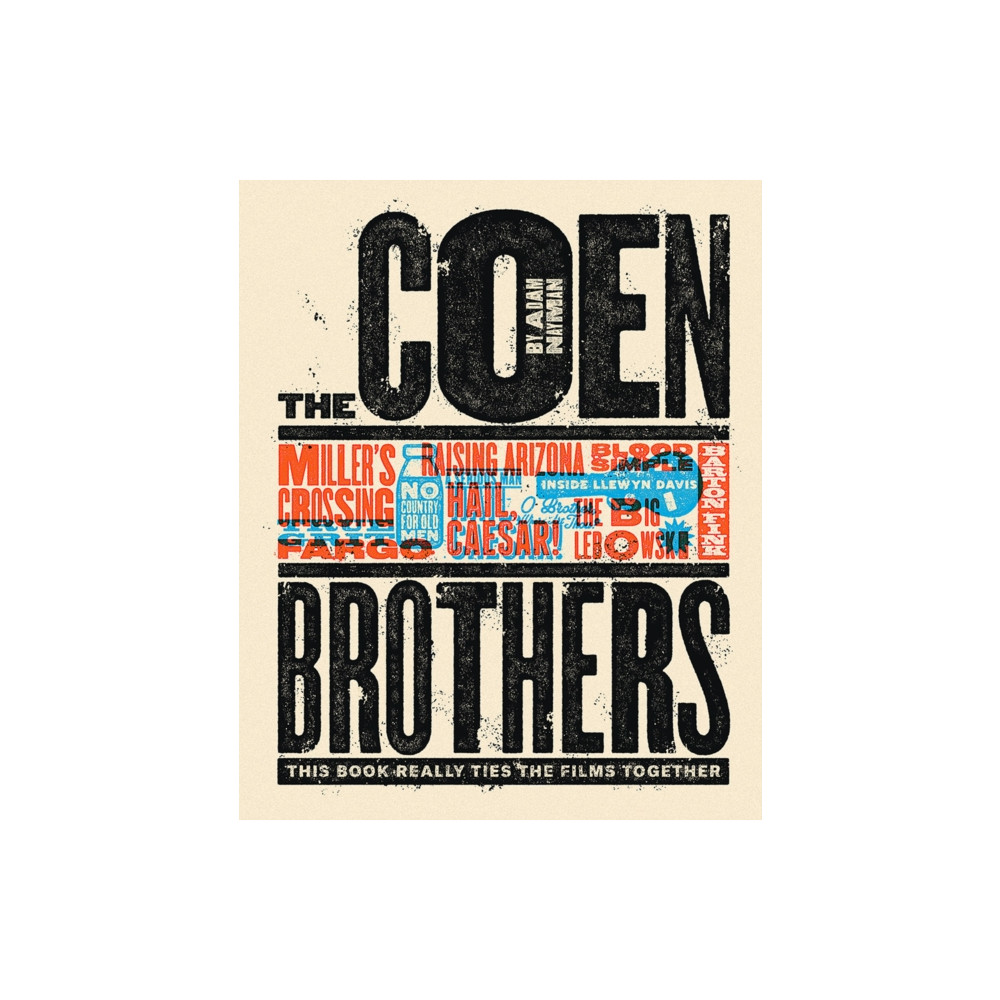 Produktbild för The Coen Brothers: This Book Really Ties the Films Together (inbunden, eng)