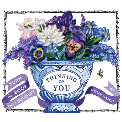 Abrams Thinking of You (A Bouquet in a Book) (inbunden, eng)