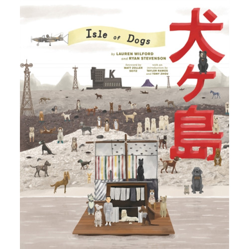 Abrams The Wes Anderson Collection: Isle of Dogs (inbunden, eng)