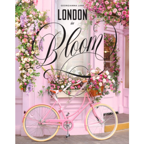 Abrams London in Bloom (inbunden, eng)