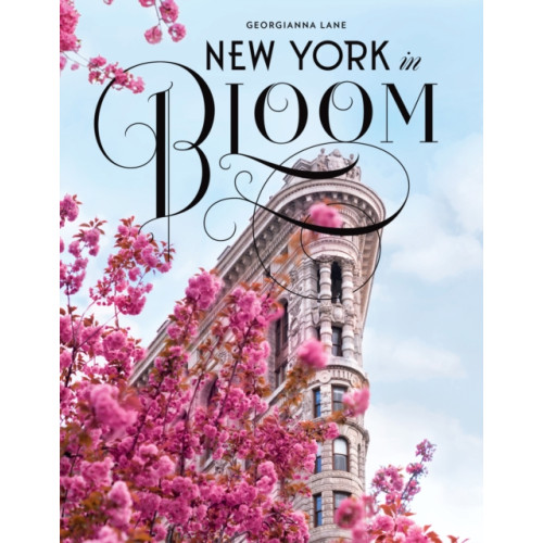 Abrams New York in Bloom (inbunden, eng)