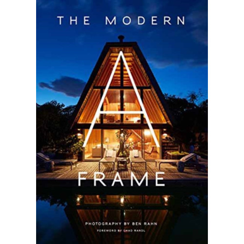 Gibbs M. Smith Inc The Modern A-Frame (inbunden, eng)