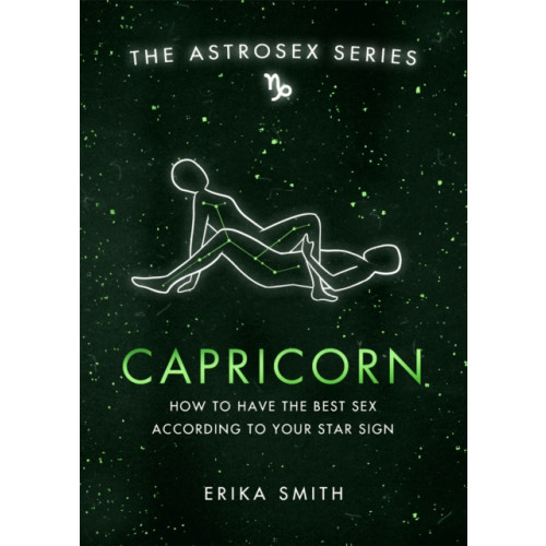 Orion Publishing Co Astrosex: Capricorn (inbunden, eng)