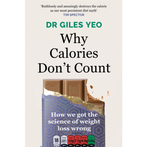 Orion Publishing Co Why Calories Don't Count (häftad, eng)