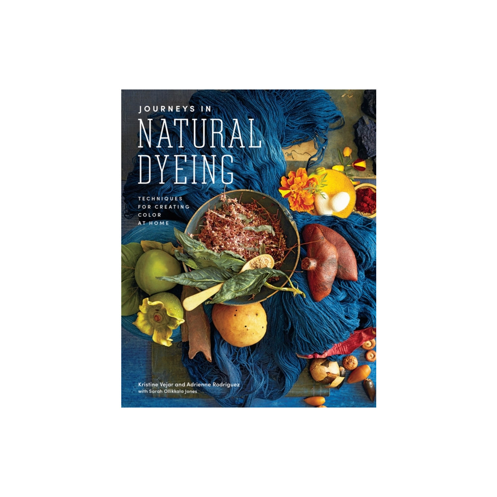 Produktbild för Journeys in Natural Dyeing (inbunden, eng)