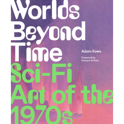 Abrams Worlds Beyond Time (inbunden, eng)
