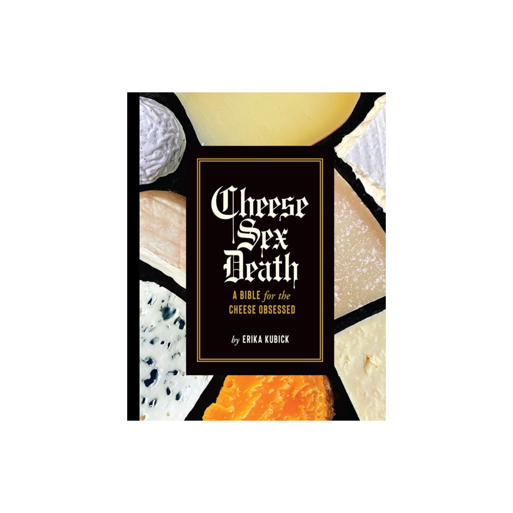 Produktbild för Cheese Sex Death (inbunden, eng)