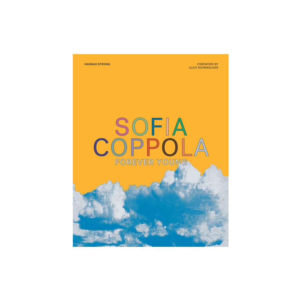 Produktbild för Sofia Coppola: Forever Young (inbunden, eng)