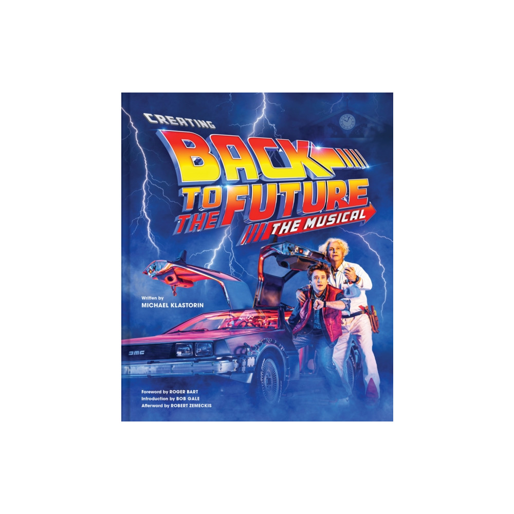 Produktbild för Creating Back to the Future: The Musical (inbunden, eng)
