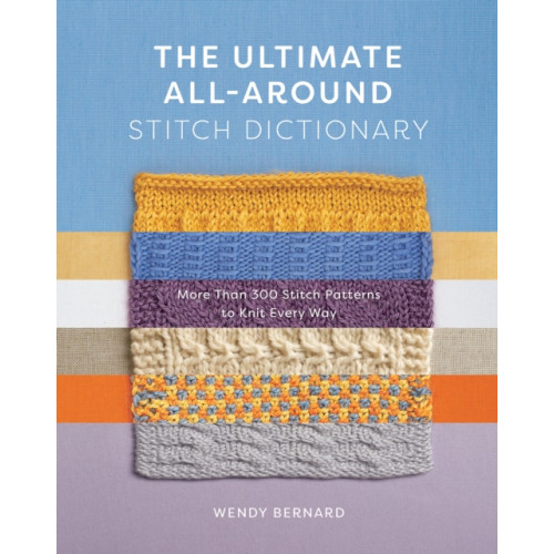 Abrams The Ultimate All-Around Stitch Dictionary (häftad, eng)