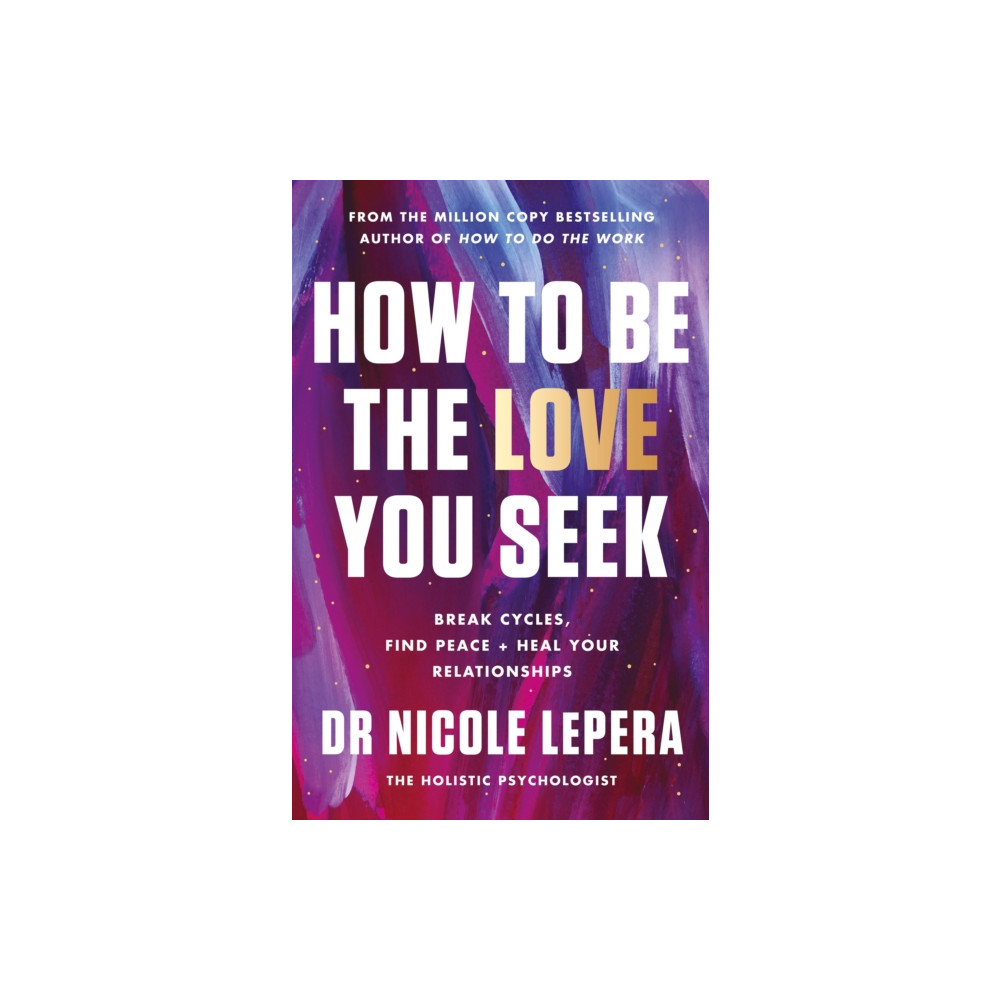 Produktbild för How to Be the Love You Seek (häftad, eng)