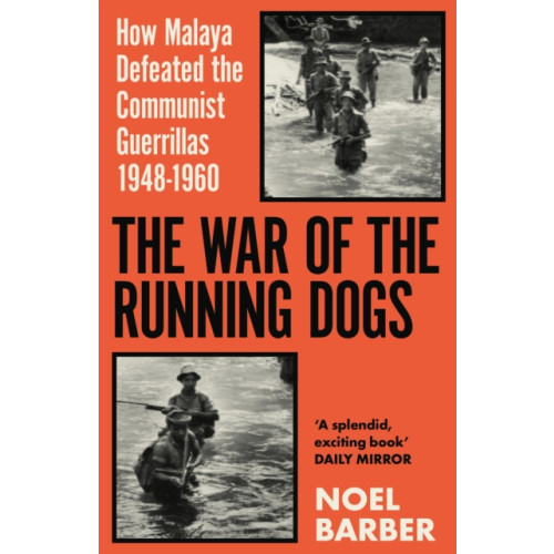 Orion Publishing Co The War of the Running Dogs (häftad, eng)