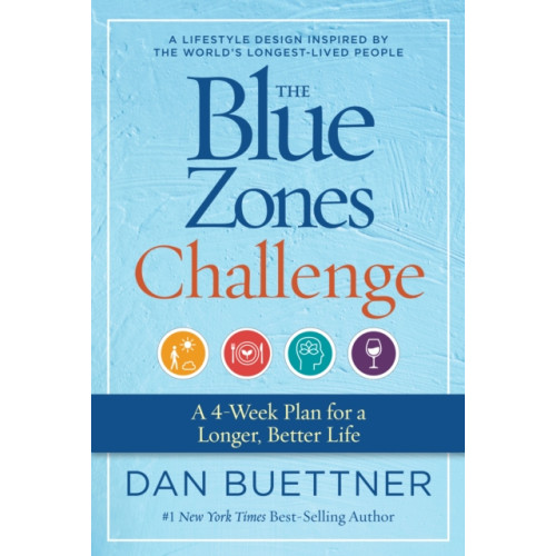 NATIONAL GEOGRAPHIC SOCIETY The Blue Zones Challenge (häftad, eng)
