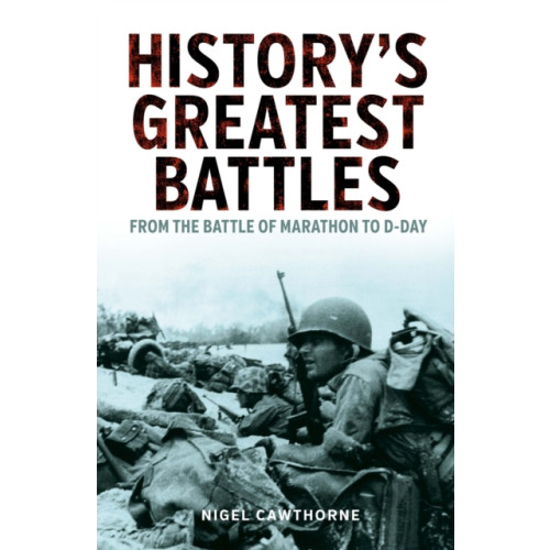 Arcturus publishing ltd History's Greatest Battles (häftad, eng)