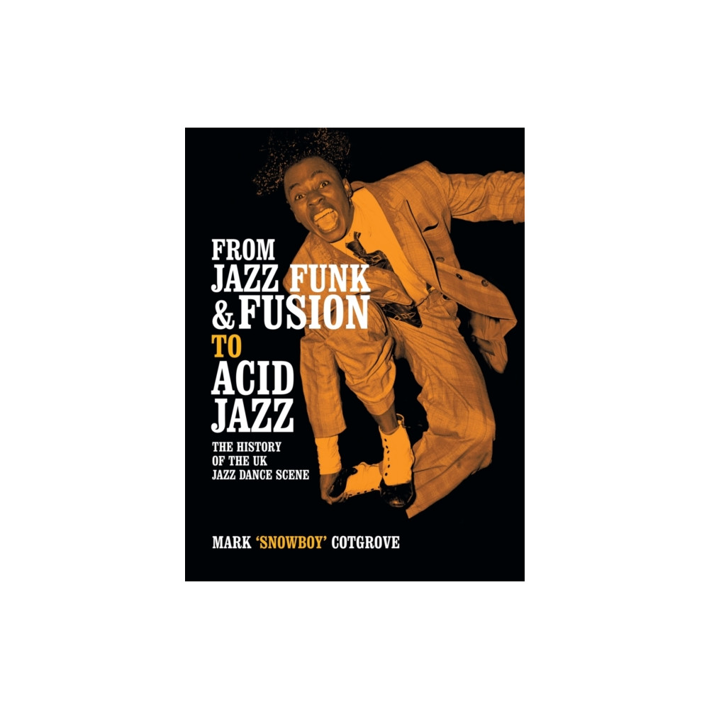 Produktbild för From Jazz Funk & Fusion to Acid Jazz (häftad, eng)