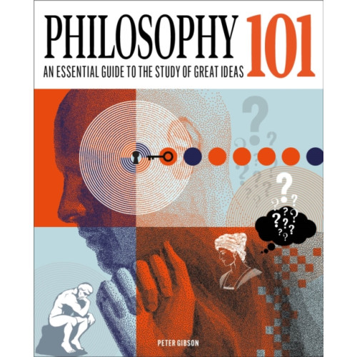 Arcturus publishing ltd Philosophy 101 (inbunden, eng)