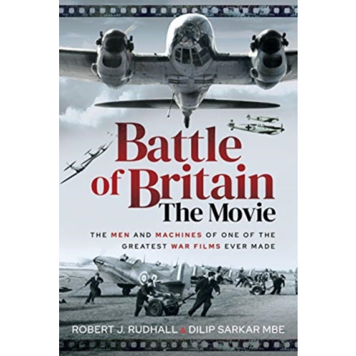 Pen & Sword Books Ltd Battle of Britain The Movie (inbunden, eng)