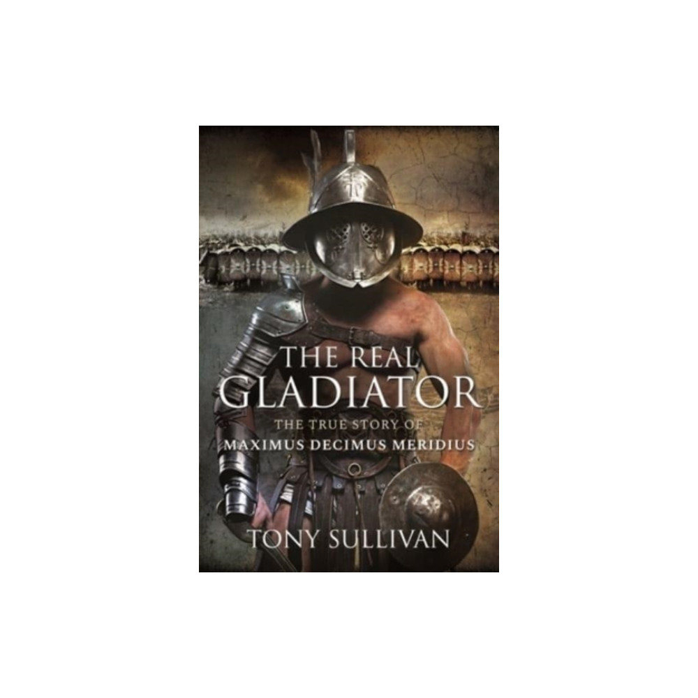 Produktbild för The Real Gladiator (inbunden, eng)