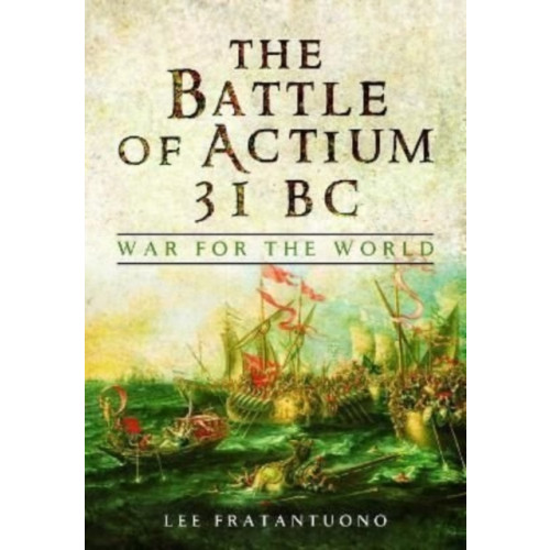 Pen & Sword Books Ltd The Battle of Actium 31 BC (häftad, eng)