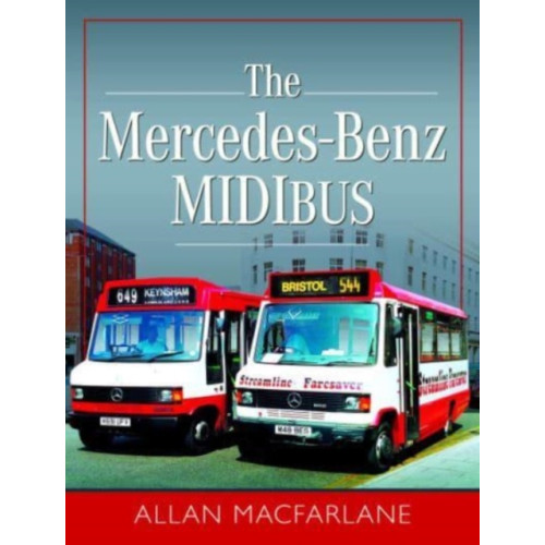 Pen & Sword Books Ltd The Mercedes Benz Midibus (inbunden, eng)