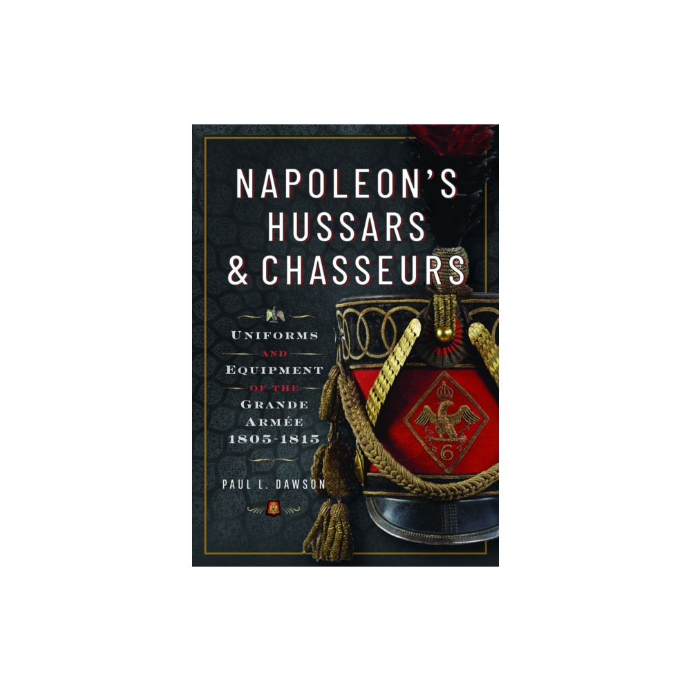 Produktbild för Napoleon’s Hussars and Chasseurs (inbunden, eng)