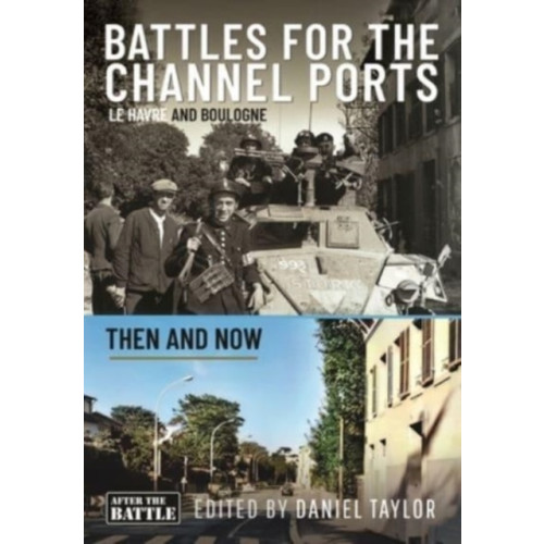 Pen & Sword Books Ltd Battles for the Channel Ports (inbunden, eng)