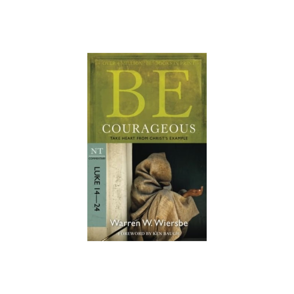 Produktbild för Be Courageous ( Luke 14- 24 ) (häftad, eng)