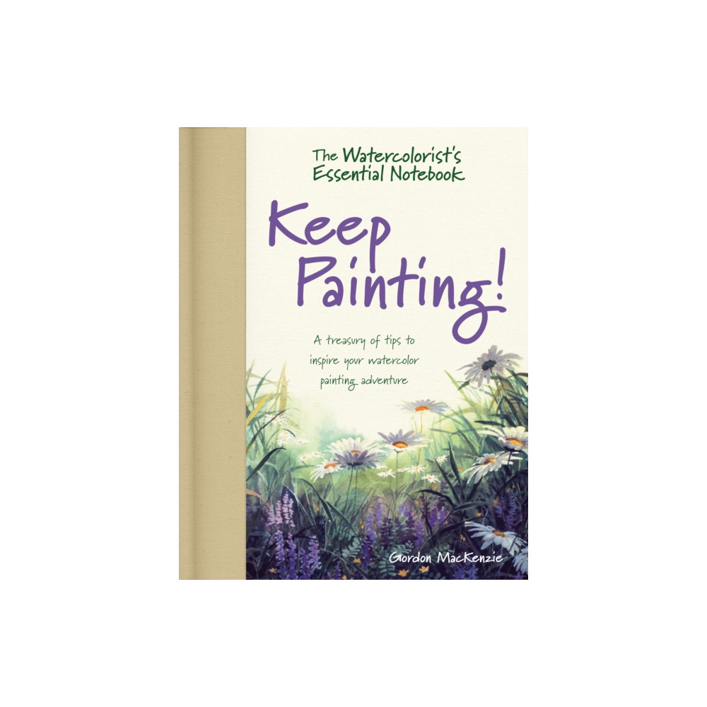 Produktbild för The Watercolorist's Essential Notebook - Keep Painting! (inbunden, eng)