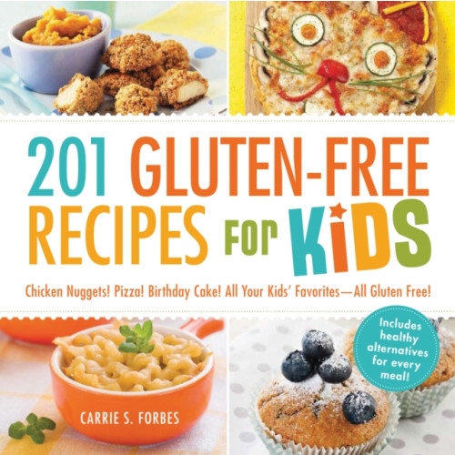 Adams Media Corporation 201 Gluten-Free Recipes for Kids (häftad)