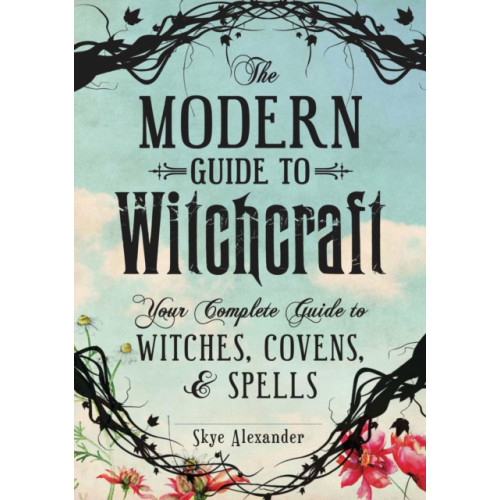 Adams Media Corporation The Modern Guide to Witchcraft (inbunden)