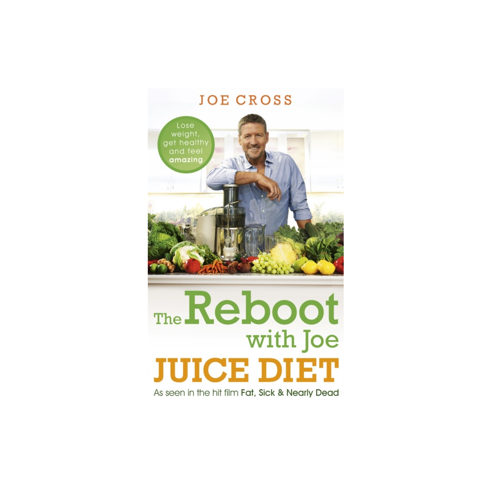 Produktbild för The Reboot with Joe Juice Diet – Lose weight, get healthy and feel amazing (häftad, eng)