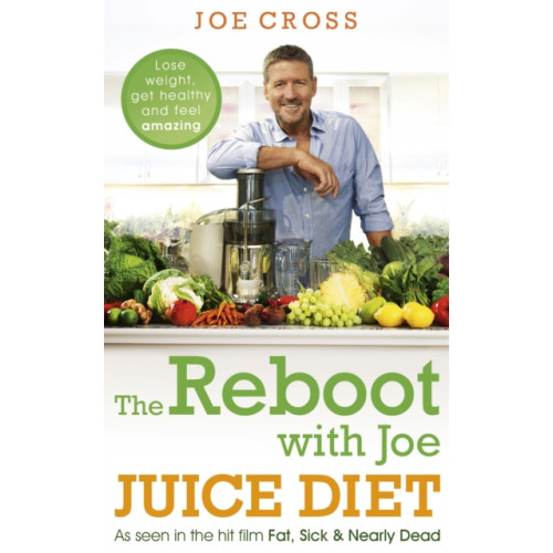 Hodder & Stoughton The Reboot with Joe Juice Diet – Lose weight, get healthy and feel amazing (häftad, eng)