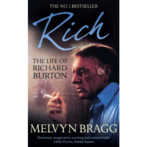 Hodder & Stoughton Rich: The Life of Richard Burton (häftad, eng)